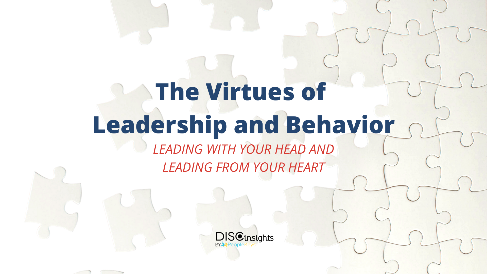 The Virtues Of Leadership And Behavior